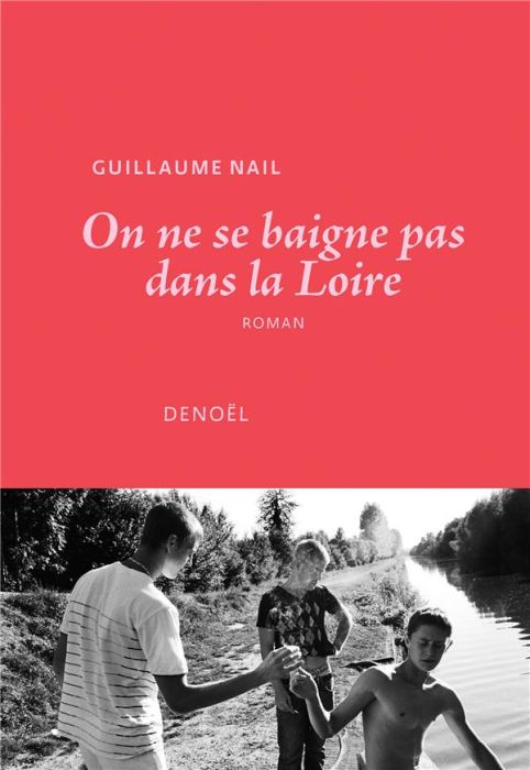 Emprunter On ne se baigne pas dans la Loire livre