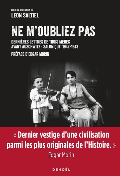 Emprunter Ne m'oubliez pas. Dernières lettres de trois mères avant Auschwitz : Salonique, 1942-1943 livre