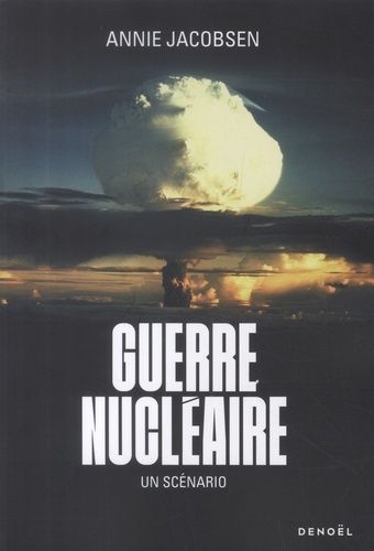 Emprunter Guerre nucléaire. Un scénario livre