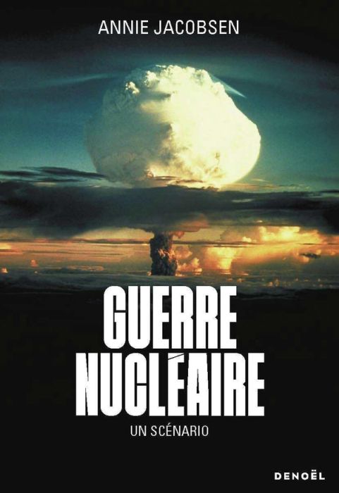 Emprunter Guerre nucléaire. Un scénario livre