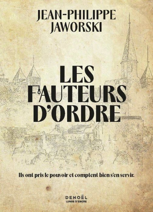 Emprunter Les Fauteurs d'ordre livre