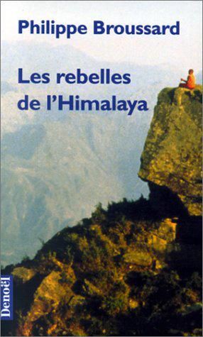 Emprunter Les rebelles de l'Himalaya livre