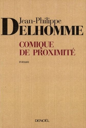 Emprunter Comique de proximité livre