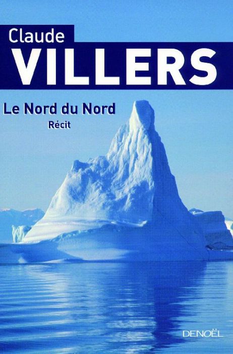 Emprunter Le Nord du Nord livre