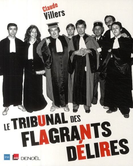 Emprunter Le tribunal des flagrants délires. Avec 1 CD audio livre