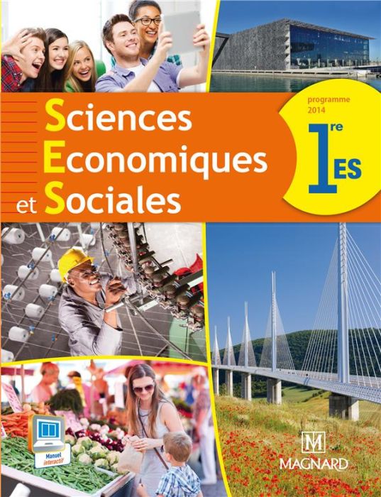 Emprunter Sciences économiques et sociales 1e ES. Programme 2014 livre