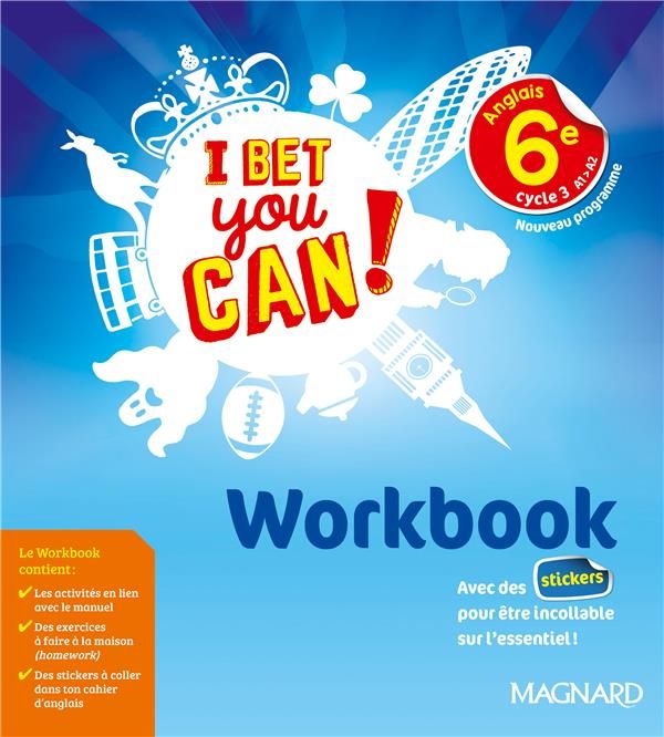 Emprunter Anglais 6e cycle 3 A1-A2 I bet you can! Workbook, Edition 2017 livre