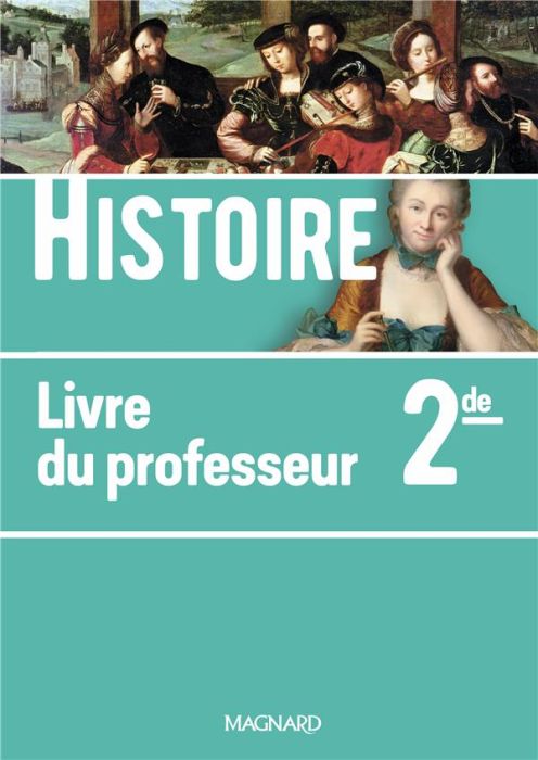 Emprunter Histoire 2de. Livre du professeur, Edition 2019 livre