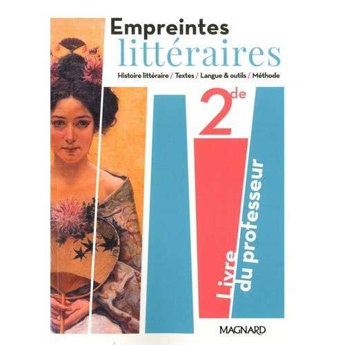 Emprunter Empreintes littéraires 2de. Livre du professeur, Edition 2019 livre