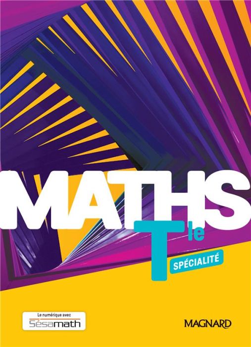 Emprunter Mathématiques Tle Maths Spécialité. Manuel élève, Edition 2020 livre