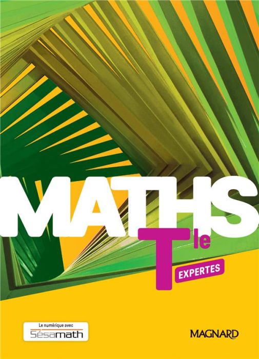 Emprunter Mathématiques Tle Maths Expertes. Manuel élève, Edition 2020 livre