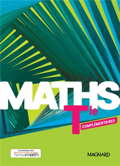 Emprunter Mathématiques Tle Maths Complémentaire. Manuel élève, Edition 2020 livre