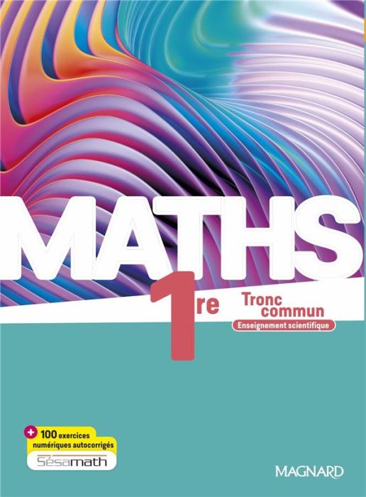 Emprunter Maths 1re Enseignement scientifique. Tronc commun, Edition 2023 livre