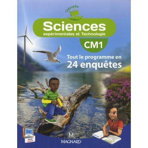 Emprunter Sciences CM1 Odysséo. Tout le programme en 24 enquêtes livre