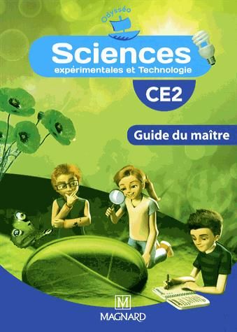 Emprunter Sciences expérimentales et technologie CE2. Guide du maître livre