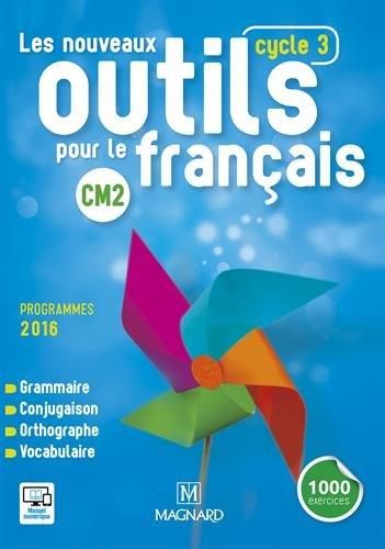 Emprunter Les nouveaux outils pour le français CM2 cycle 3. Edition 2016 livre