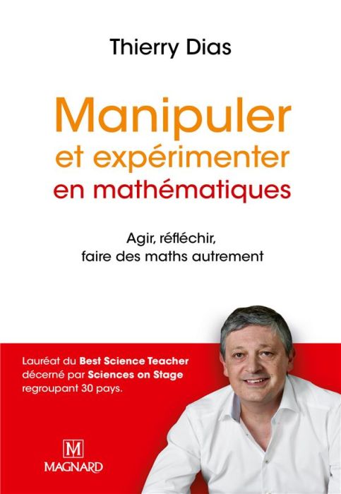 Emprunter Manipuler et experimenter en mathémathiques. Agir, réfléchir, faire des maths autrement livre