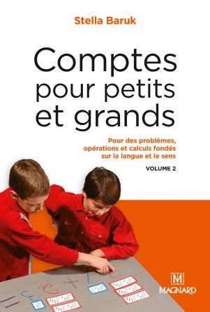 Emprunter Comptes pour petits et grands. Volume 2, Pour des problèmes, opérations et calculs fondés sur la lan livre