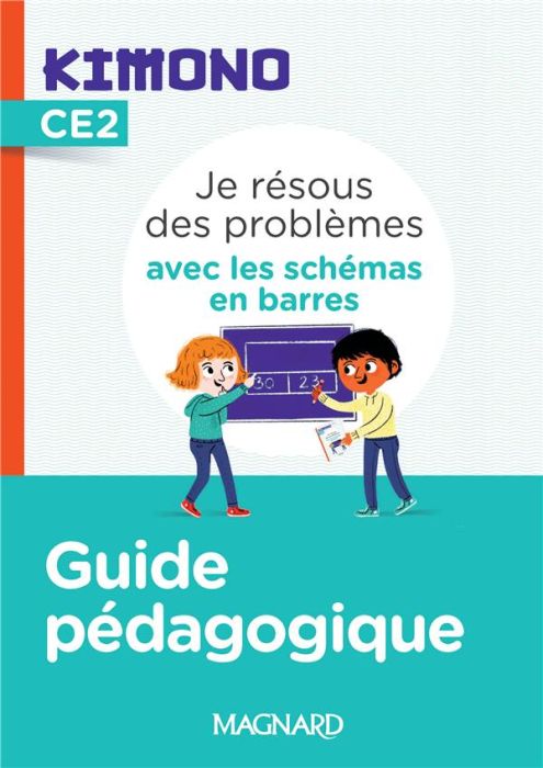 Emprunter Je résous des problèmes avec les schémas en barres CE2 Kimono. Guide pédagogique, Edition 2022 livre