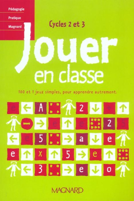 Emprunter JOUER EN CLASSE - CYCLES 2 ET 3 - COLLECTION PEDAGOGIE PRATIQUE MAGNARD livre