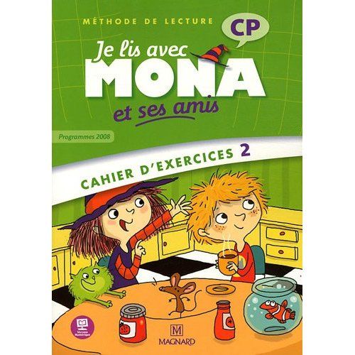 Emprunter Je lis avec Mona et ses amis CP. Cahier d'exercices 2, programmes 2008 livre