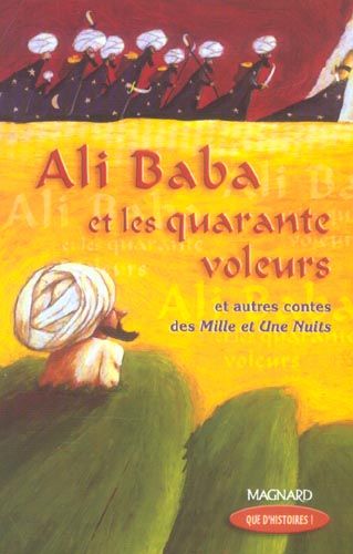 Emprunter Ali Baba et les quarante voleurs. Et autres contes des Mille et Une Nuits livre