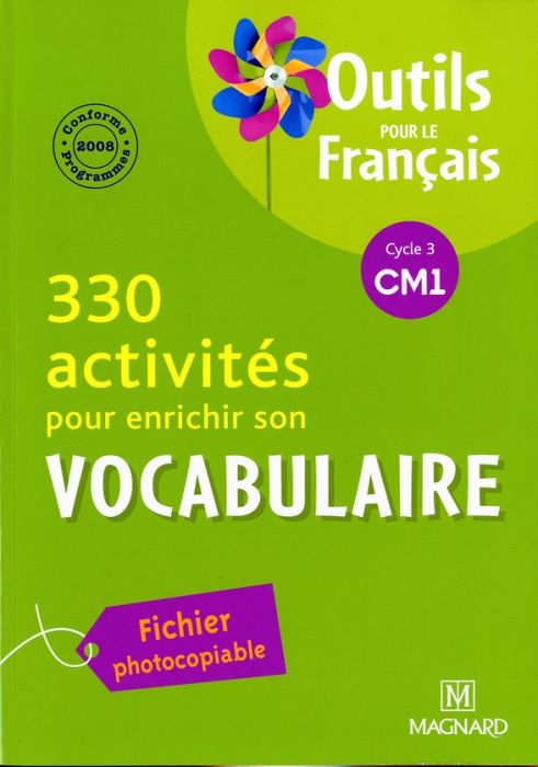 Emprunter 330 activités pour enrichir son vocabulaire CM1. Fichier photocopiable livre