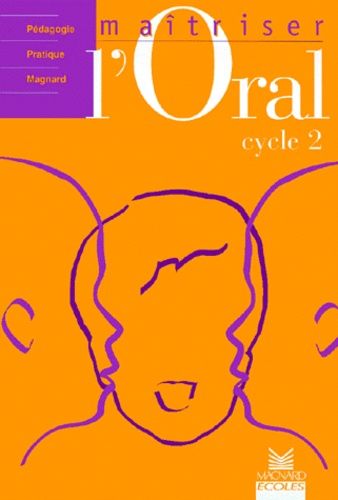 Emprunter Maîtriser l'oral, cycle 2 livre