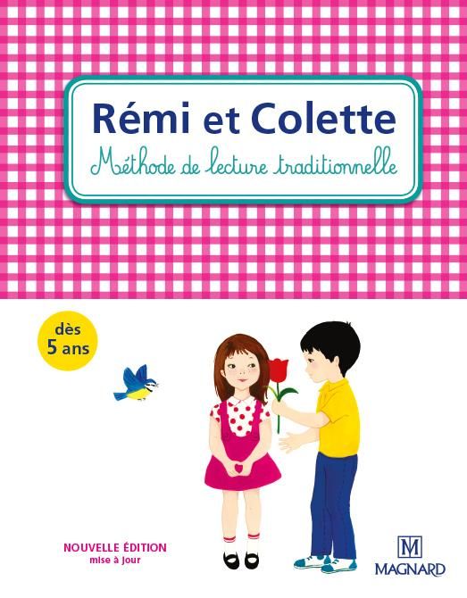 Emprunter Rémi et Colette. Méthode de lecture traditionnelle, Edition 2015 livre