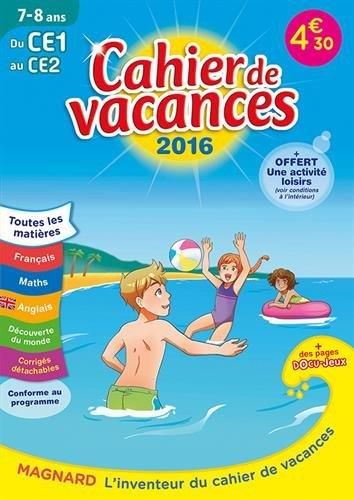 Emprunter Cahier de vacances du CE1 au CE2 7-8 ans. Edition 2016 livre