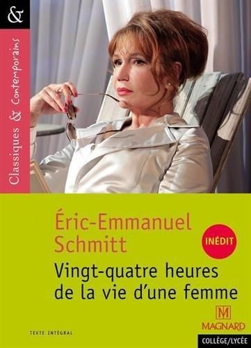 Emprunter Vingt quatre heures de la vie d'une femme livre