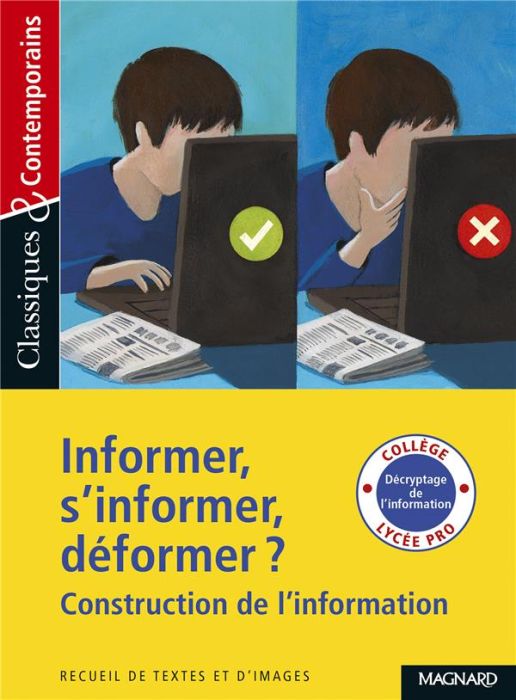 Emprunter Informer, s'informer, déformer. Construction de l'information livre