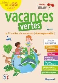 Emprunter Vacances vertes, de la GS au CP. Le premier cahier de vacances écoresponsable ! Edition 2021 livre