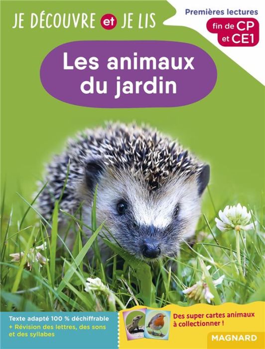 Emprunter Les animaux du jardin. Premières lectures, fin de CP et CE1 livre