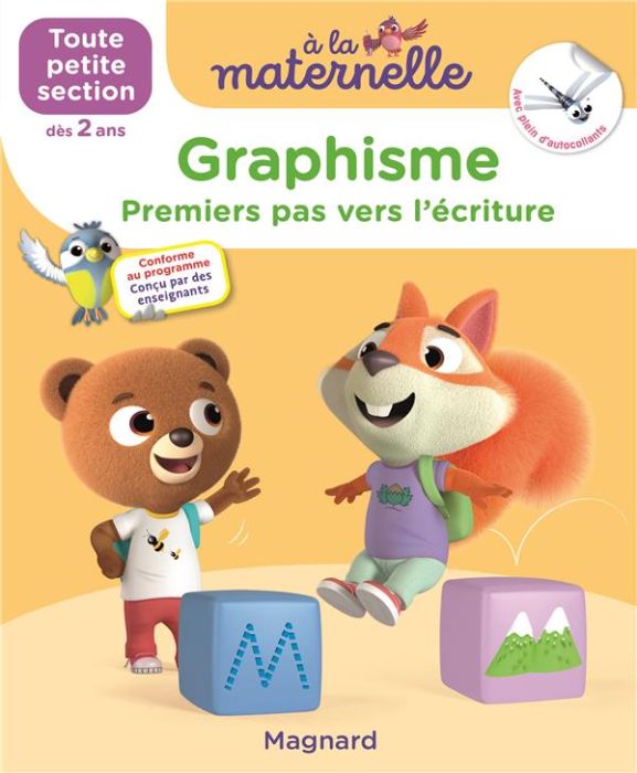 Emprunter A la maternelle, Graphisme Toute petite section. Premiers pas vers l'écriture. Avec plein d'autocoll livre