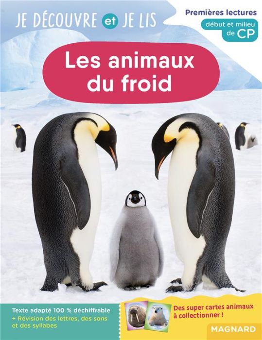 Emprunter Les animaux du froid. Premières lectures, début et milieu de CP livre