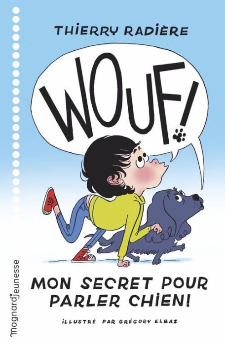 Emprunter Wouf ! Mon secret pour parler chien livre