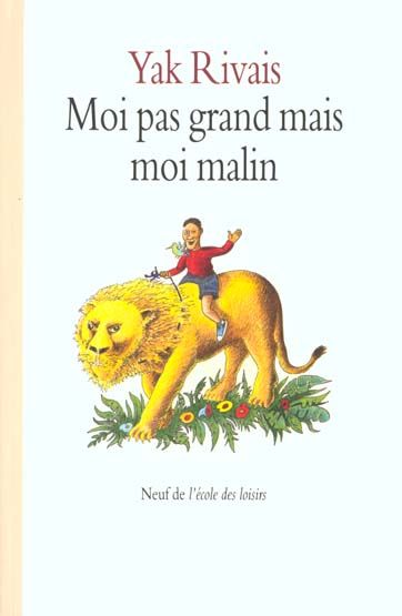 Emprunter Moi pas grand mais moi malin ! livre