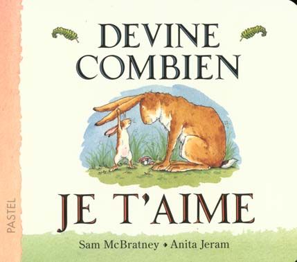 Emprunter Devine combien je t'aime livre