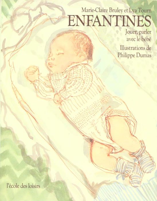 Emprunter ENFANTINES. Jouer, parler avec le bébé livre