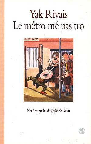 Emprunter Le métro mé pas tro livre