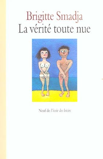 Emprunter La vérité toute nue livre