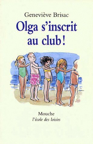 Emprunter Olga s'inscrit au club ! livre