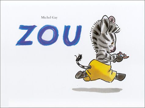 Emprunter Zou : Zou livre