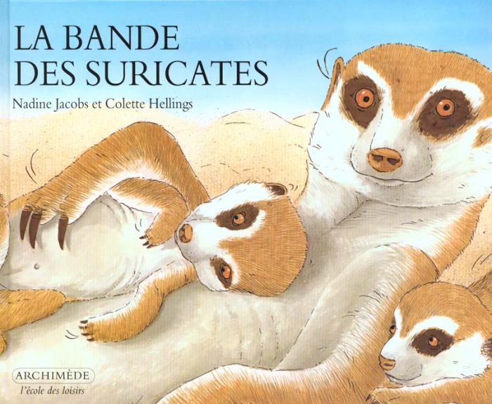 Emprunter La bande des Suricates livre