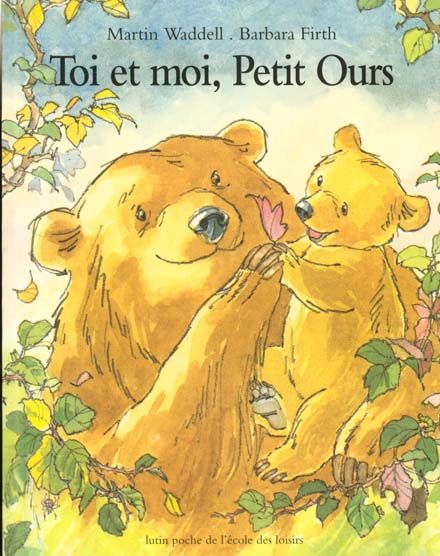 Emprunter Toi et moi, Petit Ours livre