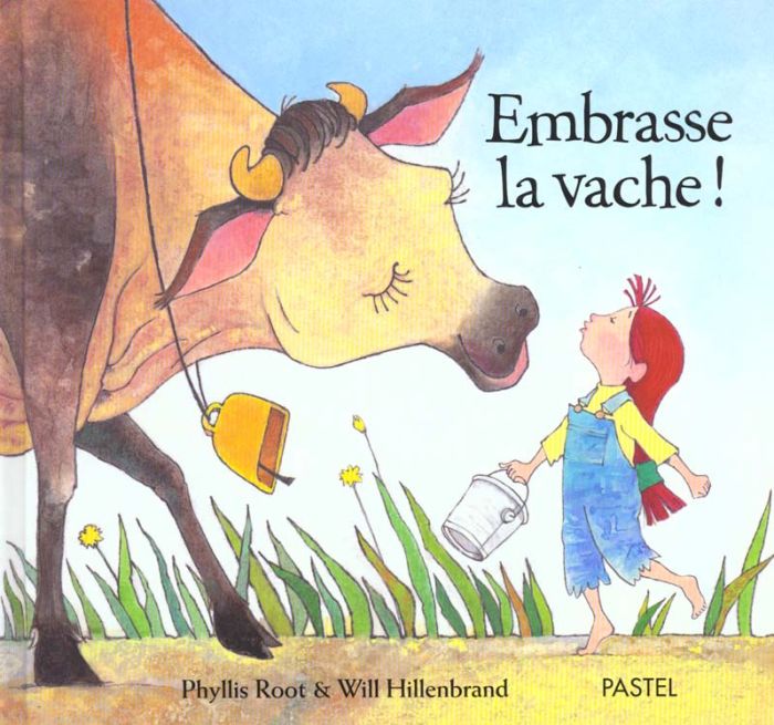 Emprunter Embrasse la vache ! livre