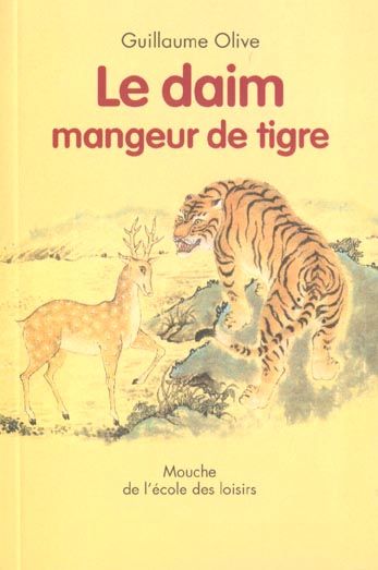 Emprunter Le daim mangeur de tigre livre