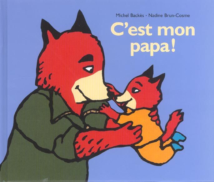 Emprunter C'est mon papa ! livre