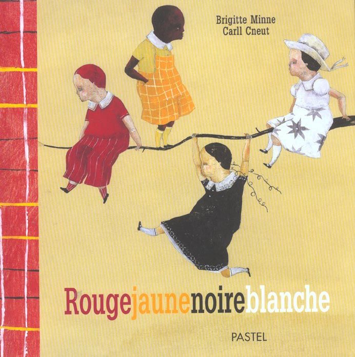 Emprunter Rougejaunenoireblanche livre